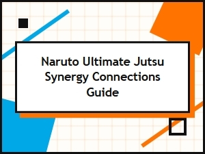 Ultimate Jutsu Synergy in Naruto Game Strategy